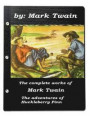 The complete works of Mark Twain The adventures of Huckleberry Finn