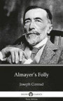 Almayer's Folly by Joseph Conrad (Illustrated)
