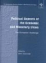 Political Aspects of the Economic and Monetary Union: The European Challenge (The International Political Economy of New Regionalisms Series)