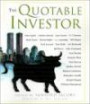 The Quotable Investor (Quotable)