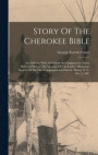 Story Of The Cherokee Bible