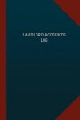 Landlord Accounts Log (Logbook, Journal - 124 pages, 6 x 9): Landlord Accounts Logbook (Blue Cover, Medium)