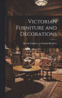 Victorian Furniture and Decorations