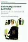 Enhencing Student Learning: Intellectual, Social and Emotional Integration: Ashe-Eric/Higher Educuc Ation Research Report Number 4, 1995 (Volume 24)
