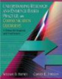 Understanding Research and Evidence-Based Practice in Communication Disorders: A Primer for Students and Practitioner