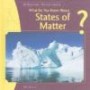 What Do You Know About States of Matter? (20 Questions: Physical Science)