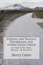 Journal for Travels, Daydreams, and other Lovely Ideas!: Iceland by Sun, Moon, & Etoiles