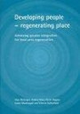 Developing People-Regenerating Placea: Achieving Greater Integration for Local Area Regeneration