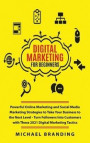 Digital Marketing for Beginners: Powerful Online Marketing and Social Media Marketing Strategies to Take Your Business to the Next Level - Turn Follow