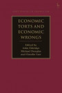 Economic Torts and Economic Wrongs