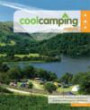 Cool Camping England: A Hand Picked Selection of Exceptional Campsites and Camping Experiences (Cool Camping): A Hand Picked Selection of Exceptional Campsites and Camping Experiences (Cool Camping)