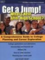 Peterson's Get a Jump!: What's Next After High School? (Get a Jump! What's Next After High School)
