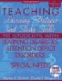 Teaching Study Skills and Strategies to Students with Learning Disabilities, Attention Deficit Disorders, or Special Needs (3rd Edition)