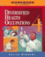 Workbook For Diversified Health Occupations