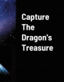 Capture The Dragons Treasure