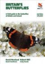 Britain's Butterflies: A Field Guide to the Butterflies of Britain and Ireland (Second edition, fully revised and updated) (Britain's Wildlife)