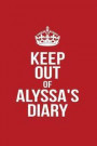 Keep Out of Alyssa's Diary: Personalized Lined Journal for Secret Diary Keeping