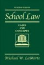 School Law: Cases and Concepts Value Package (includes MyLabSchool Student Access )