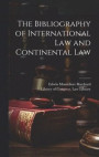 The Bibliography of International Law and Continental Law