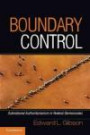 Boundary Control: Subnational Authoritarianism in Federal Democracies (Cambridge Studies in Comparative Politics)