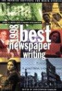 1998 Best Newspaper Writing: Winners : The American Society of Newspaper Editors Competition (Best Newspaper Writing)