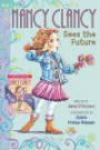 Fancy Nancy: Nancy Clancy Bind-up: Books 3 and 4: Sees the Future and Secret of the Silver Key