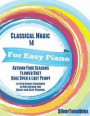 Classical Magic 14 - For Easy Piano Autumn Four Seasons Flower Duet Rage Over a Lost Penny Letter Names Embedded In Noteheads for Quick and Easy Reading