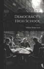 Democracy's High School