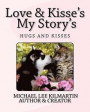 Love & Kisses My Stories: Hugs and Kisses Does Mean Something