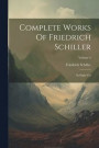 Complete Works Of Friedrich Schiller