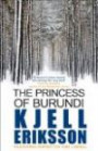 The Princess of Burundi. Kjell Eriksson (Inspector Ann Lindell)