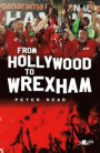 From Hollywood to Wrexham