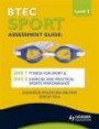 BTEC First Sport Level 2 Assessment Guide: Fitness for Sport AND Exercise and Practical Sport Performance Unit 1 & 2 (Btec Sport Level 2 Assement Gd)
