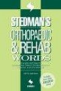Stedman's Orthopaedic & Rehab Words, Fourth Edition, Download: With Podiatry, Chiropractic, Physical Therapy & Occupational Therapy Word