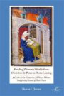 Reading Women's Worlds from Christine de Pizan to Doris Lessing: A Guide to Six Centuries of Women Writers Imagining Rooms of Their Own