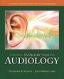 Introduction to Audiology with Enhanced Pearson eText -- Access Card Package (12th Edition) (Pearson Communication Sciences & Disorders)