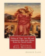 Helen of Troy: her life and translation done into rhyme from the Greek books. By: Andrew Lang: and Thomas Bird Mosher (1852-1923) was