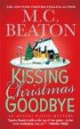Kissing Christmas Goodbye (Agatha Raisin Mysteries, No. 18)