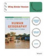 Human Geography: People, Place, and Culture, Eleventh Edition Loose-Leaf Print Companion Tech Update