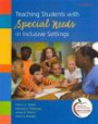 Teaching Students with Special Needs in Inclusive Settings with What Every Teacher Should Know About: Adaptations and Accommodations for Students with Mild to Moderate Disabilities (6th Edition)
