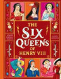 The Six Queens of Henry VIII