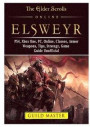 Elder Scrolls Elsweyr Game, Ps4, Xbox, Pc, Online, Gameplay, Tips, Characters, Leveling, Strategy, Guide Unofficial