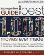 The New York Times Guide to the Best 1,000 Movies Ever Made, Updated & Revised (Film Critics of the New York Times)