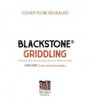 Blackstone(r) Griddling: The Ultimate Guide to Show-Stopping Recipes on Your Outdoor Gas Griddle