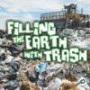 Filling the Earth With Trash (Green Earth Discovery Library)