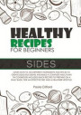 Healthy Recipes For Beginners Sides