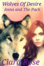 Wolves of Desire Anna and The Pack