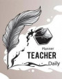 Teacher Planner Daily: Teaching Plan Book, Daily Schedule, Homeschool Resources, Monthly Planner Blank, Reading Log, Weekly Schedule, Size 8