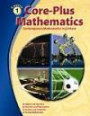 Core-Plus Mathematics Course 1, Student Edition