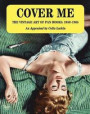 Cover Me: The Vintage Art of Pan Books: 1950-1965